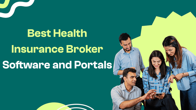 Best Health Insurance Broker Software and Portals