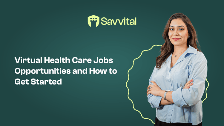 Virtual Healthcare Jobs: Opportunities & How to Get Started Visual