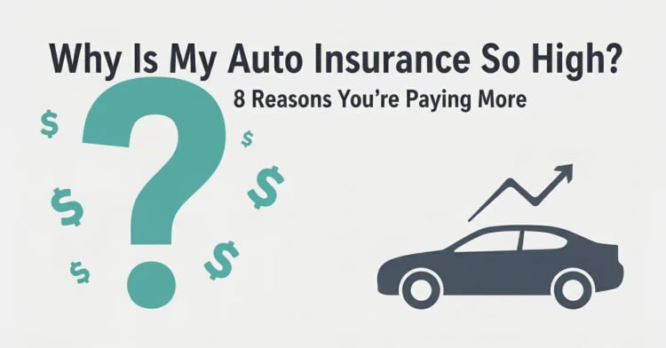 Why Is My Auto Insurance So High?