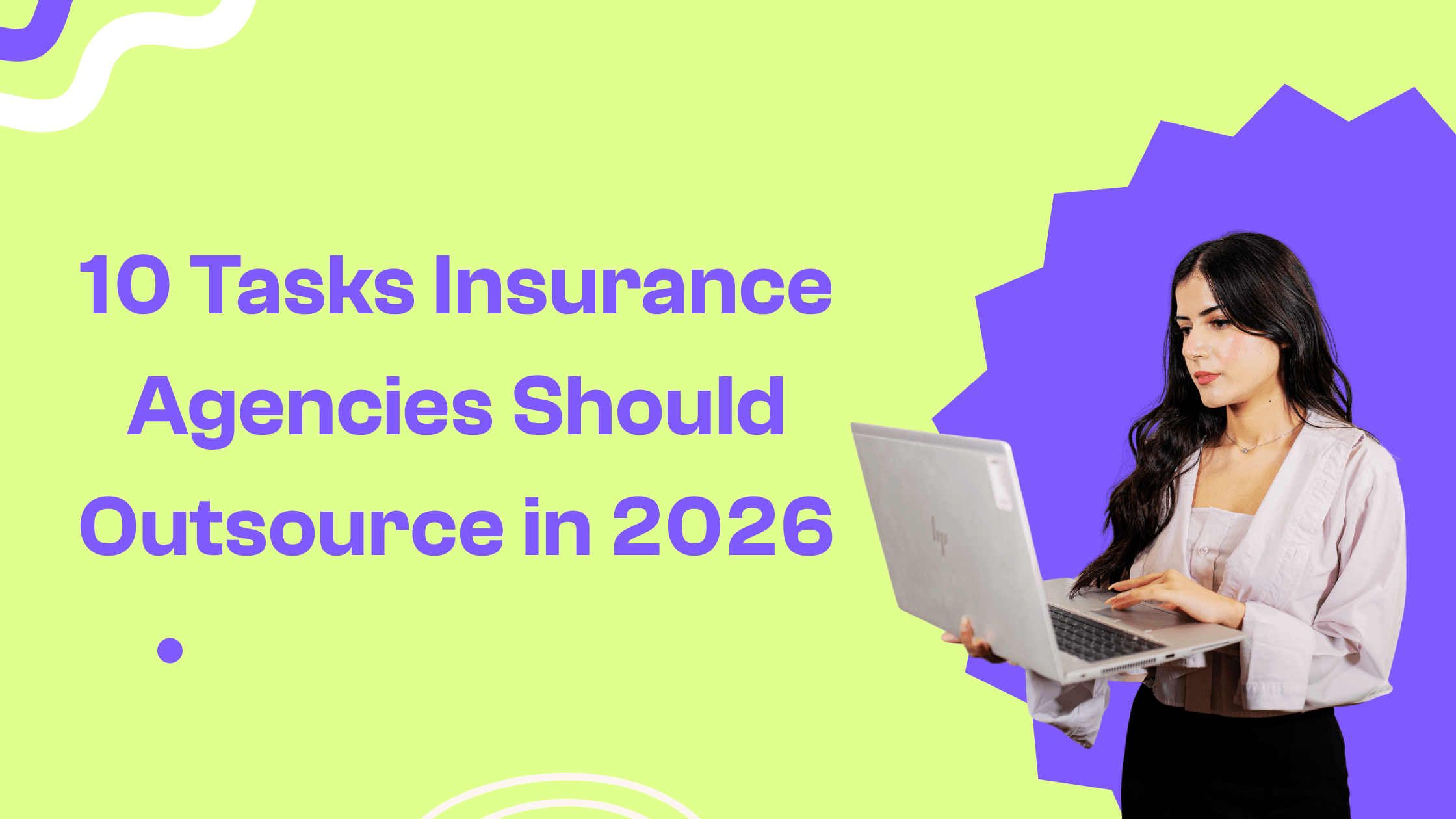 10 tasks insurance agencies should outsource
