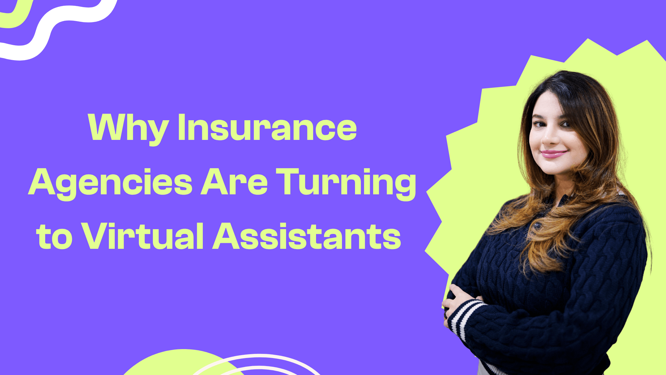 Why Insurance Agencies Are Turning to Virtual Assistants 