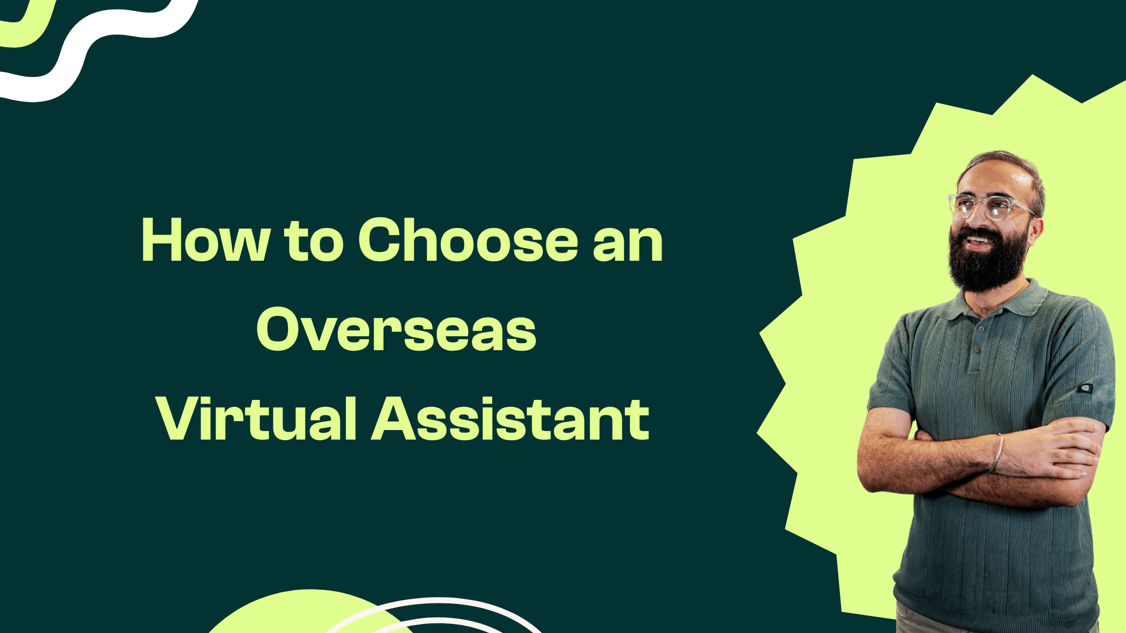 featured image for the blog post of choosing an Overseas Virtual Assistant
