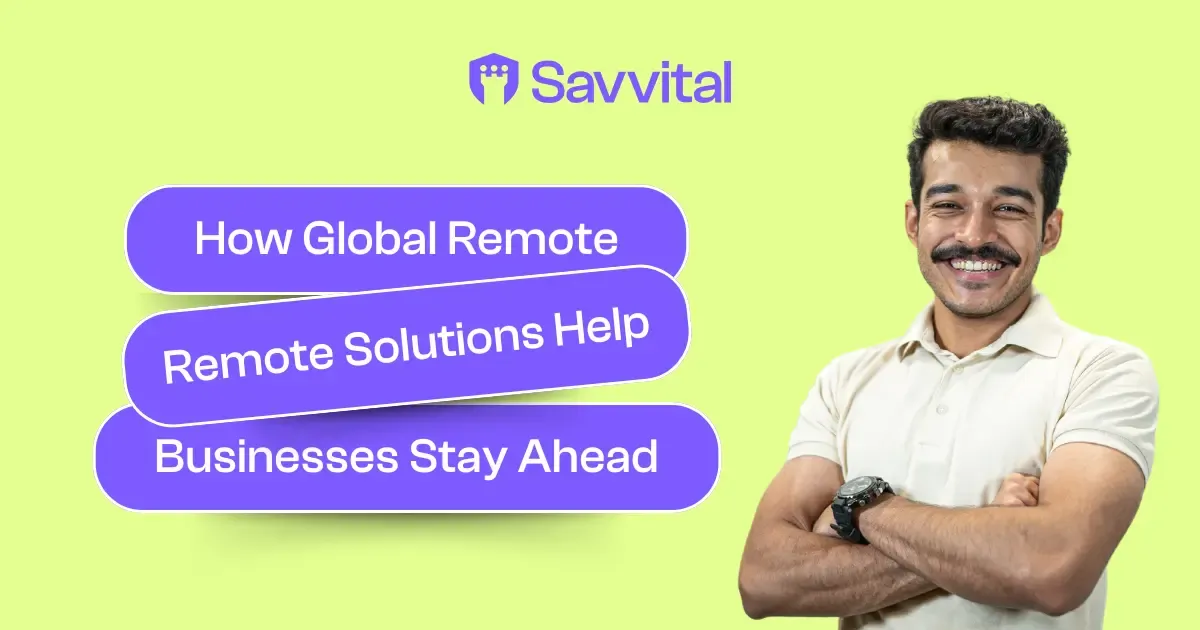 How Global Remote Solutions Help Businesses Stay Ahead Visual