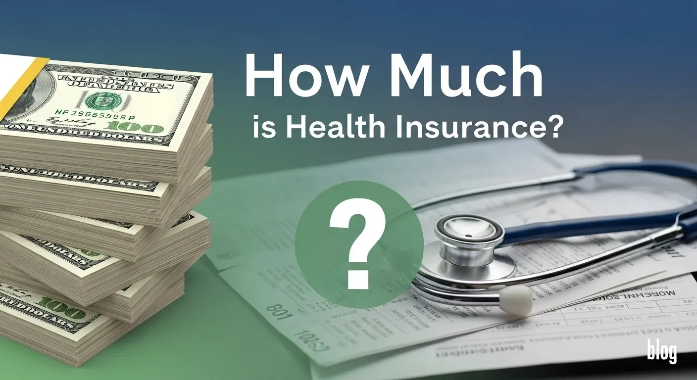How Much is Health Insurance?