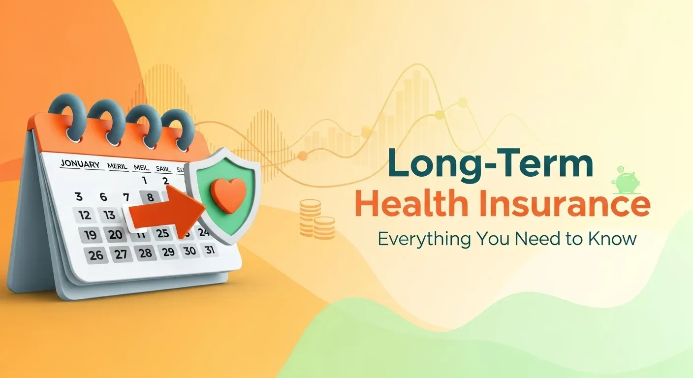 What Is Long-Term Health Insurance? Everything You Need to Know