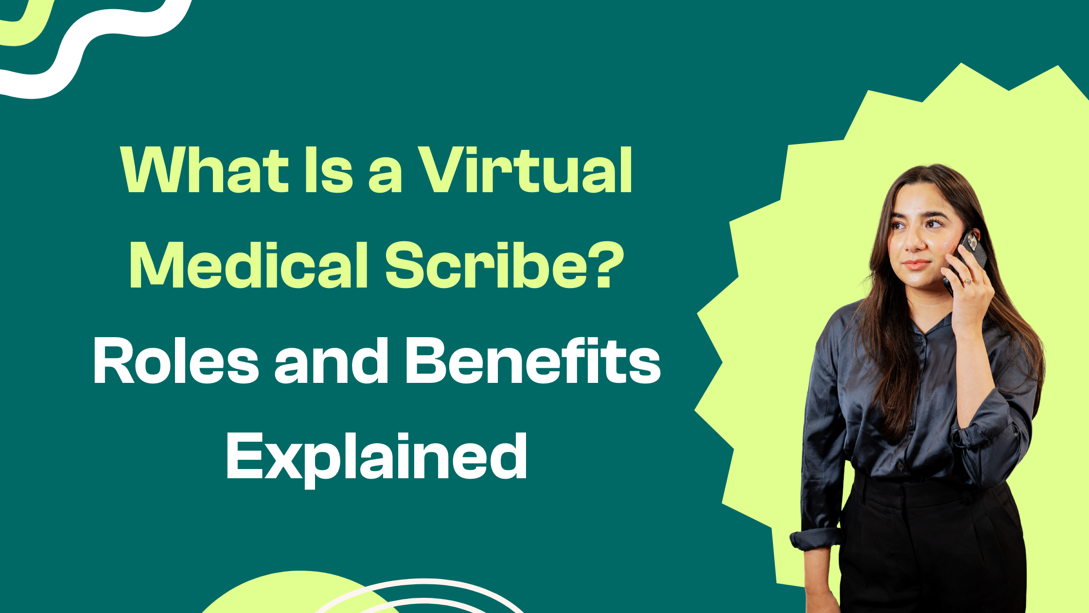 What Is a Virtual Medical Scribe? Roles and Benefits Explained